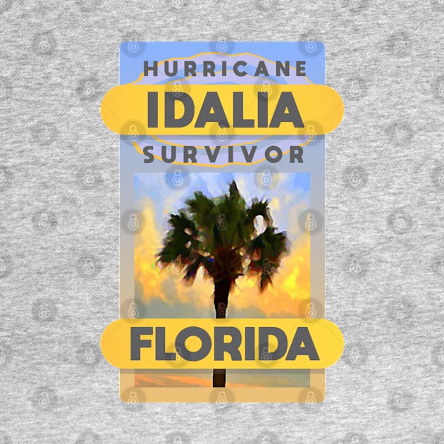 I Survived Hurrican Idalia by Dale Preston Design